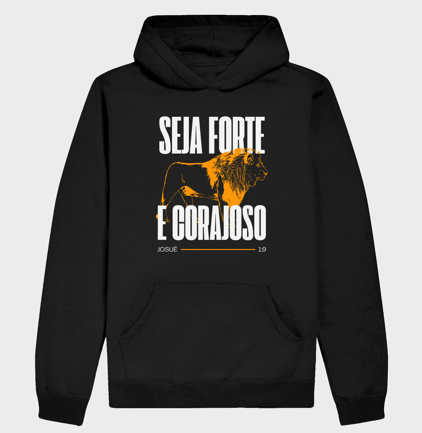 Seja forte e corajoso