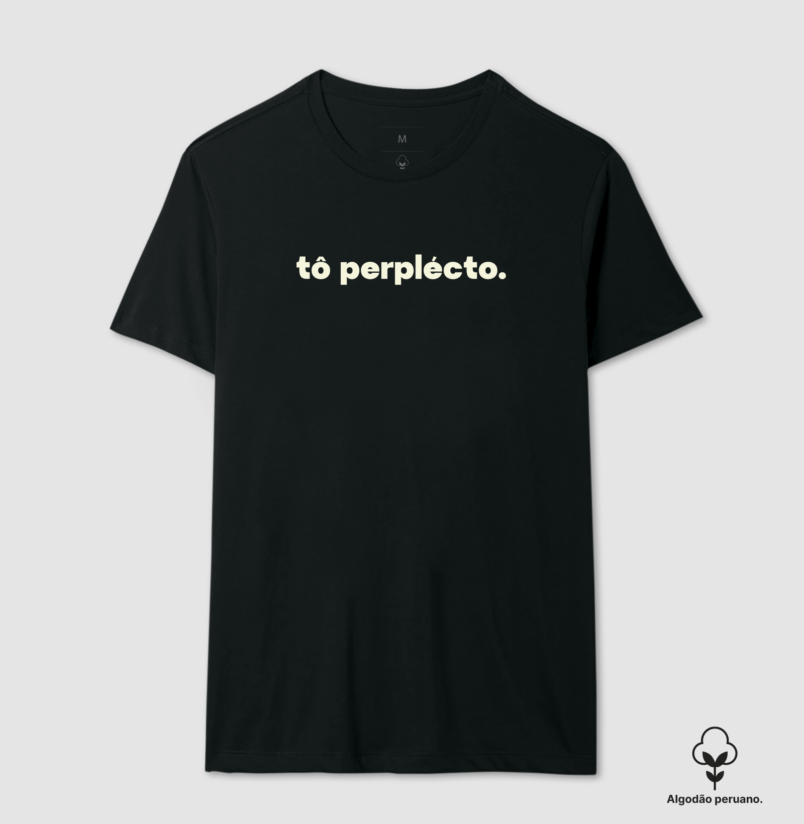 To perplécto - Camiseta Algodão Peruano