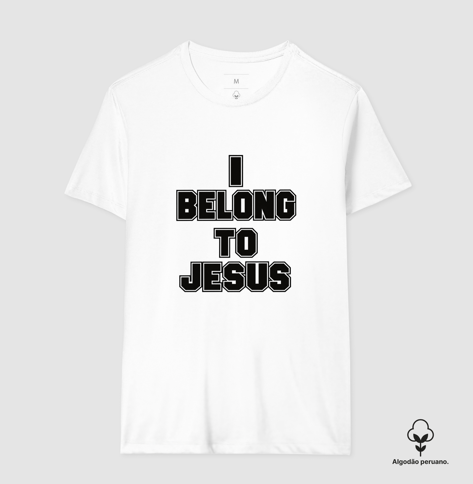 I BELONG  - Camiseta Algodão Peruano