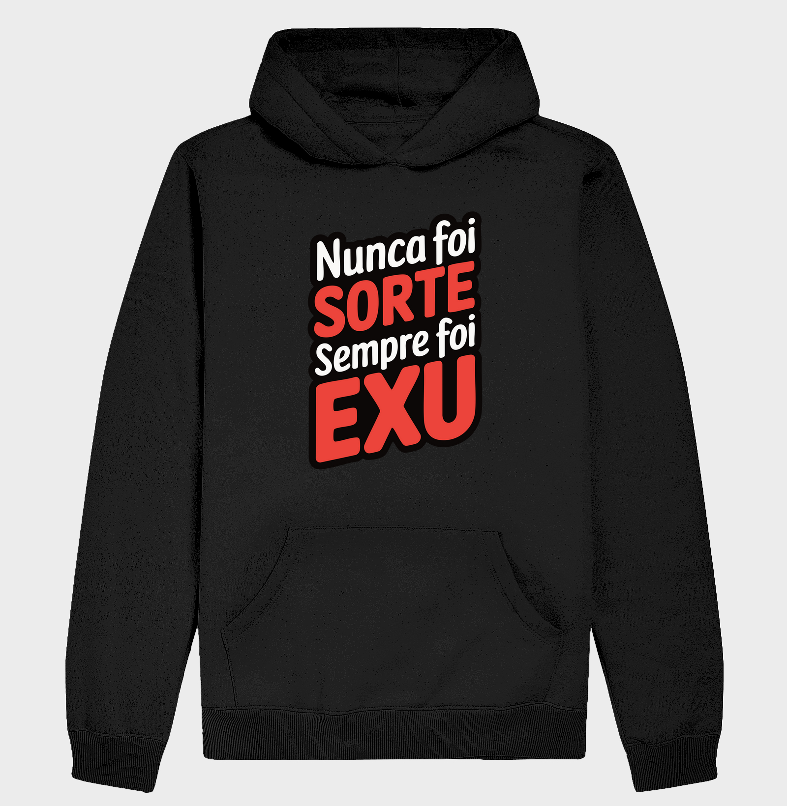 Nunca Foi Sorte Sempre foi Exu