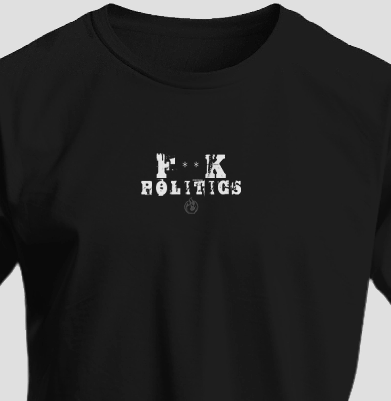 F**k Politics