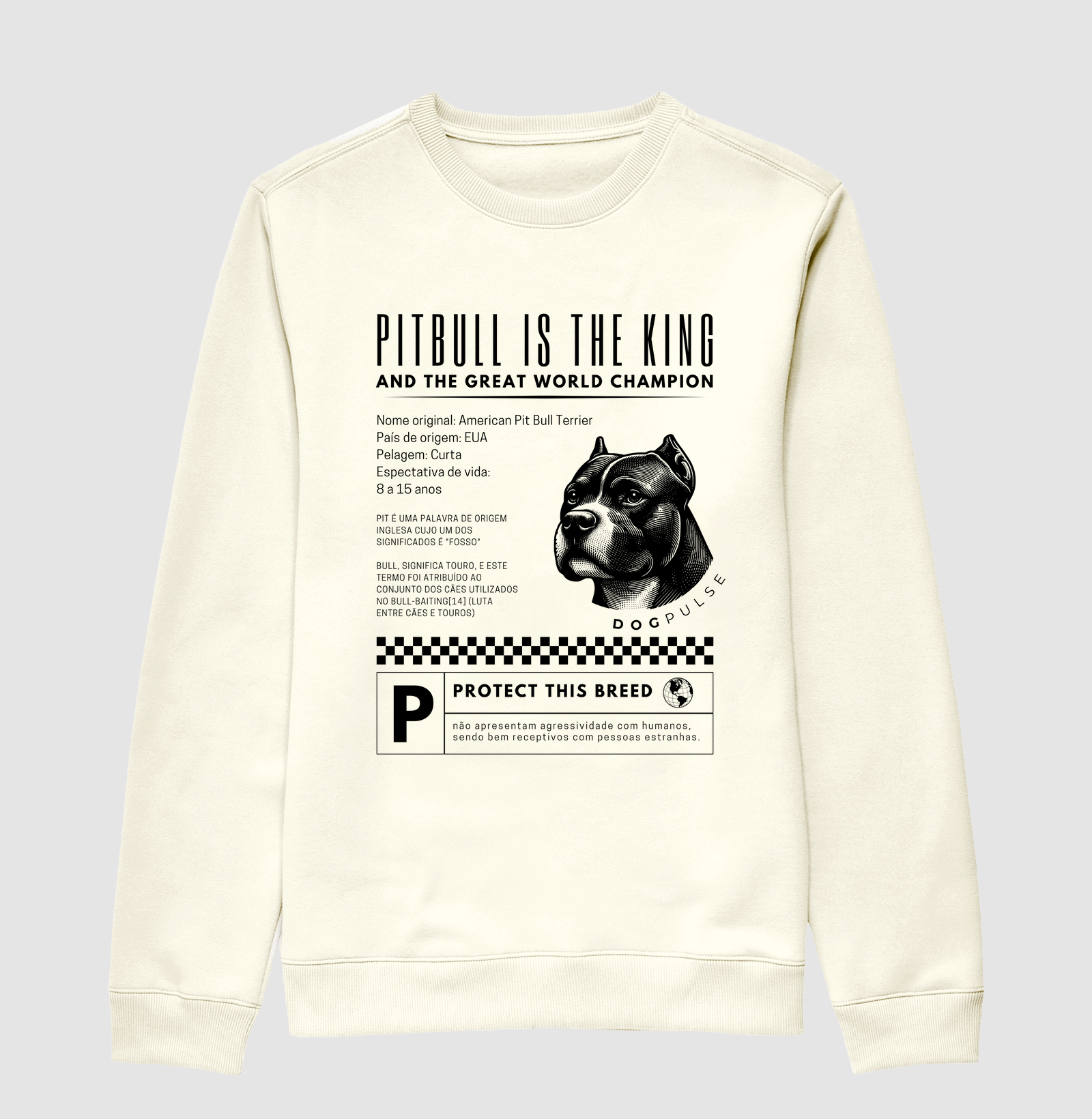 Suéter Moletom Dog PulsePitbull Is The King – Royal Defender