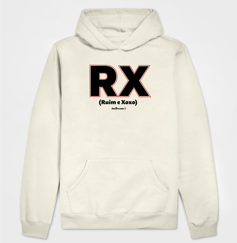 Moletom RX - Ruim e Xoxo