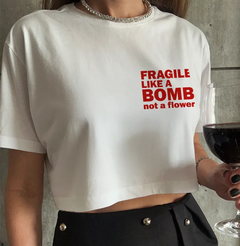 Fragile like a Bomb - not a flower
