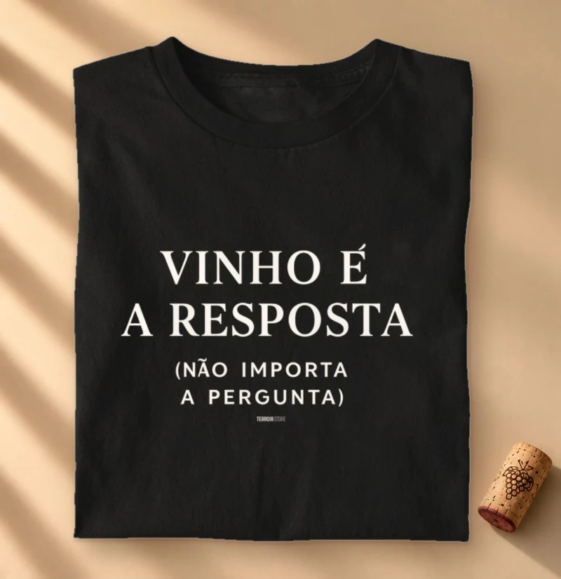 Camiseta Vinho é a Resposta