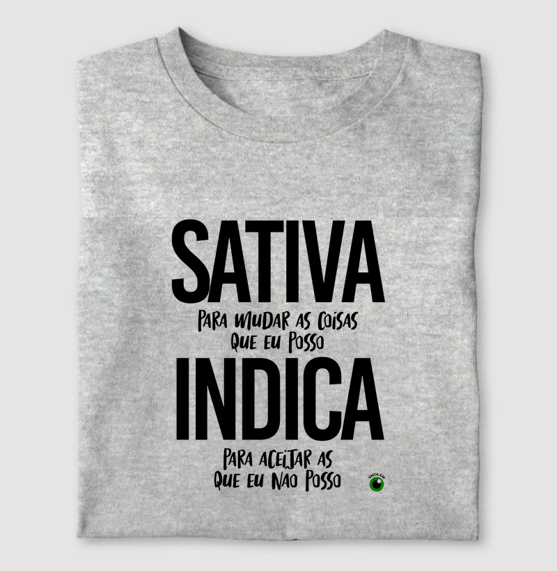 Sativa pra mudar, Indica pra aceitar