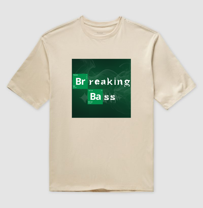 Breaking Bass (Oversized)