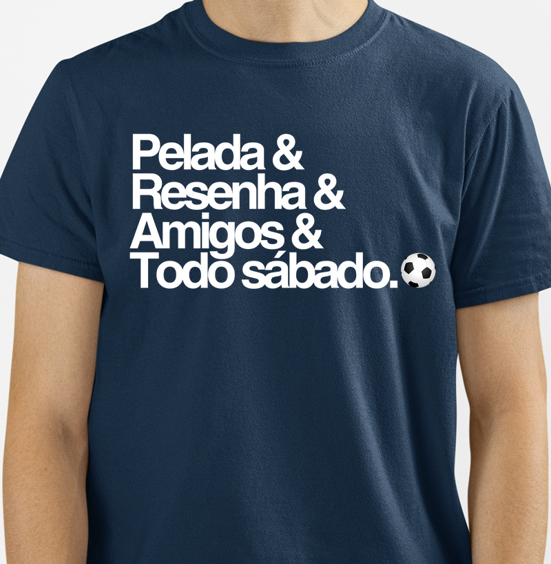 Camiseta “Pelada & Resenha”