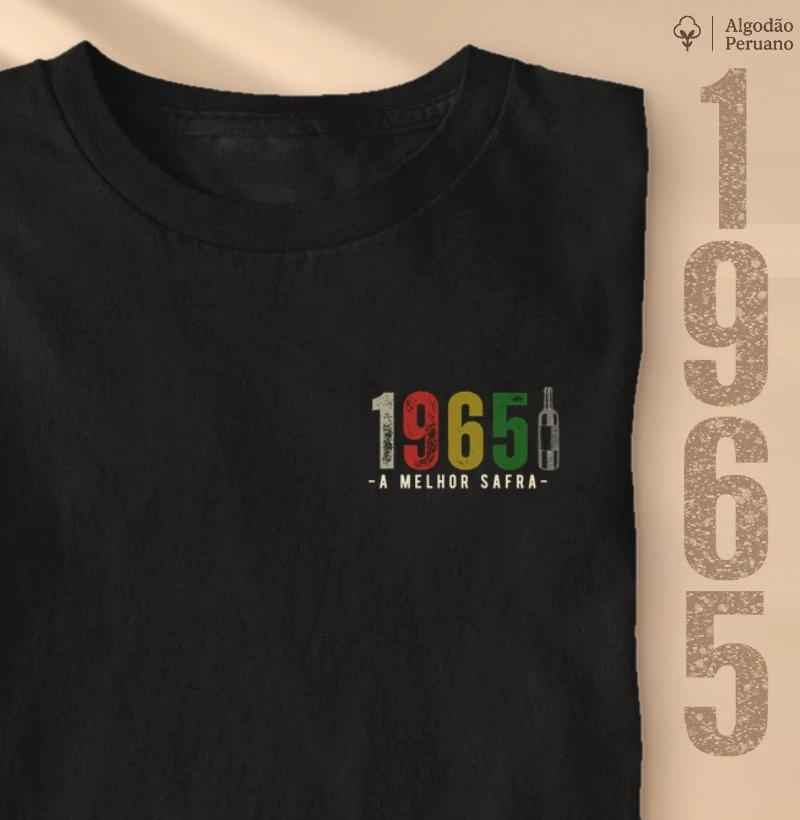 Camiseta A Melhor Safra 1965 - Bolso - Camiseta Algodão Peruano