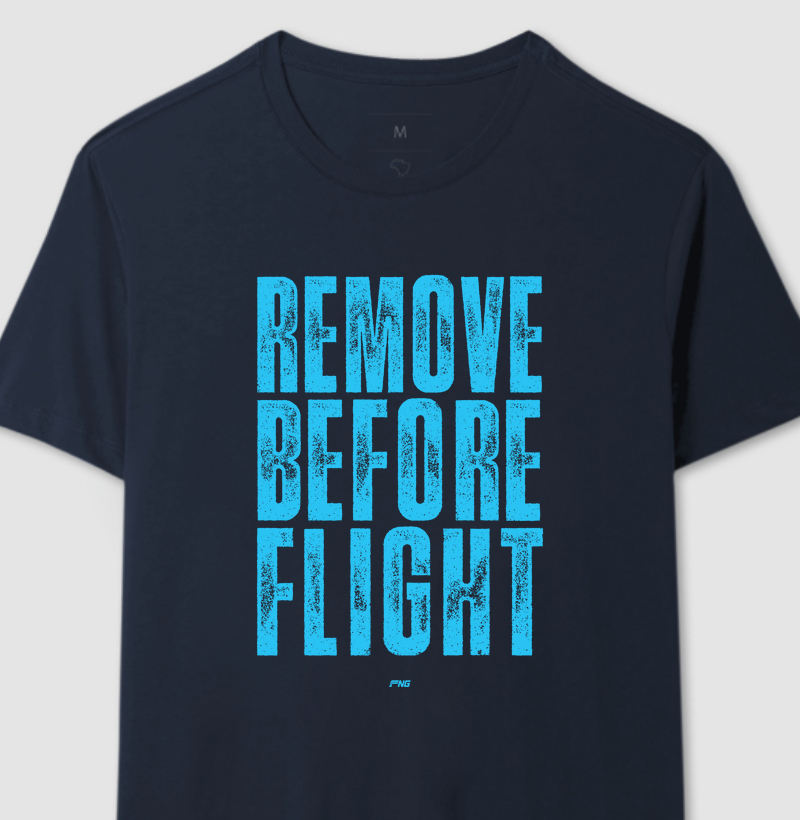 Camiseta Remove before flight