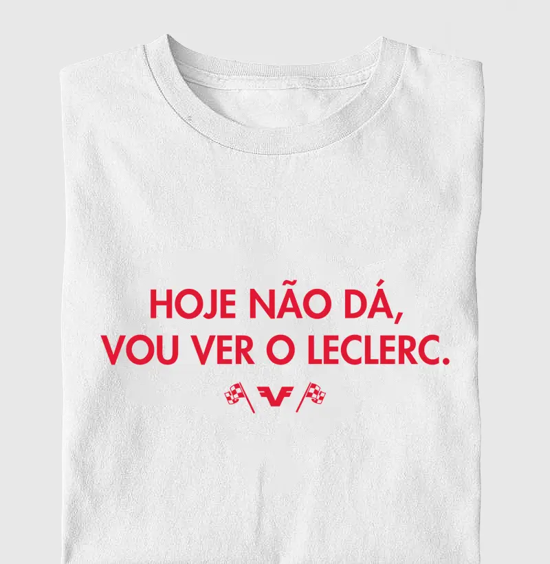 Hoje Não Dá, Vou Ver o Leclerc
