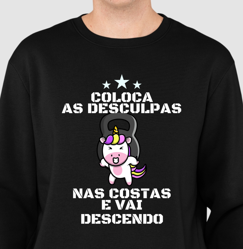 Coloca as desculpas nas costas e vai descendo