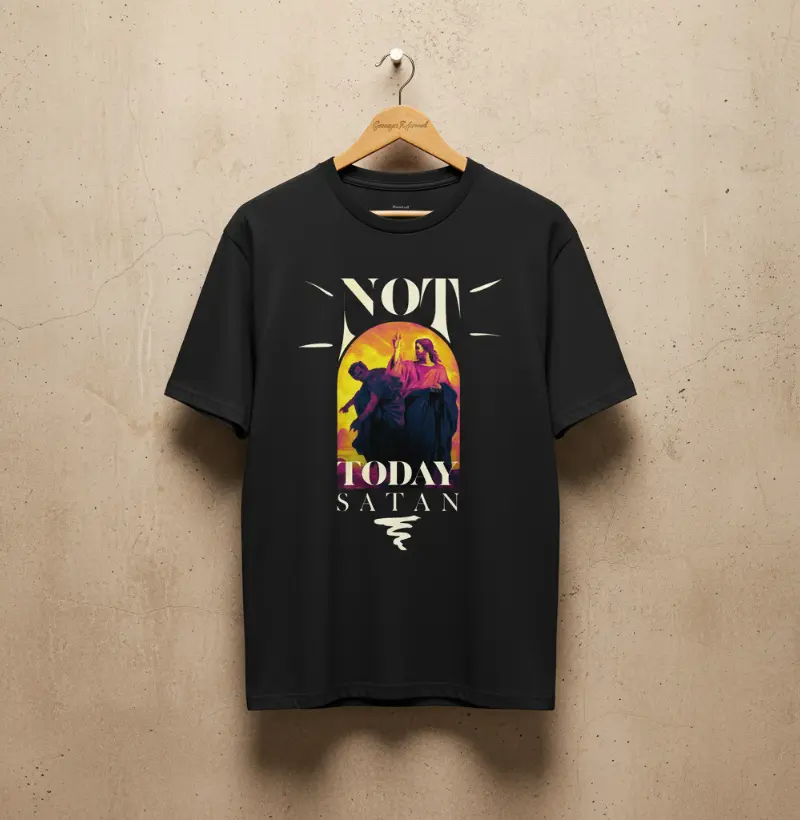 OVERSIZED "SATAN NOT TODAY"