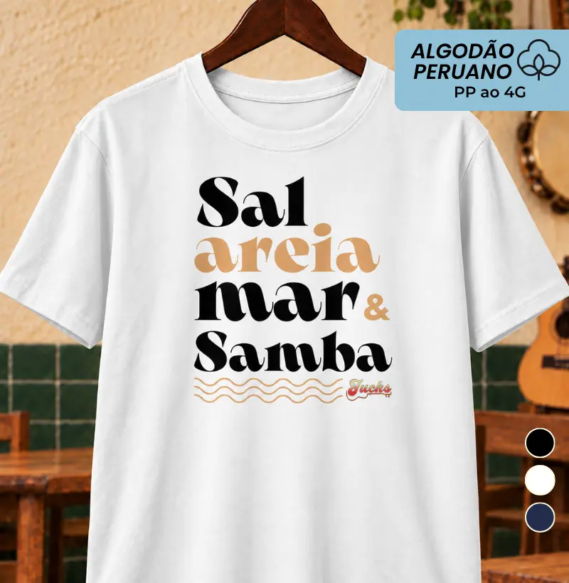 Sal areia mar & Samba - Camiseta Algodão Peruano