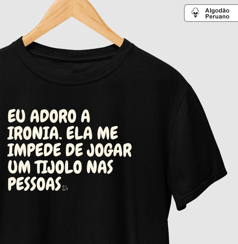 Eu adoro a ironia