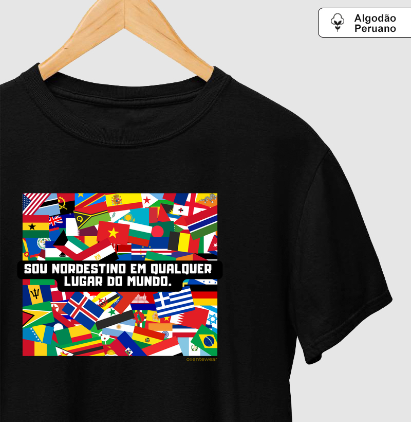 Camiseta Sou Nordestino em qualquer lugar | OxenteWear