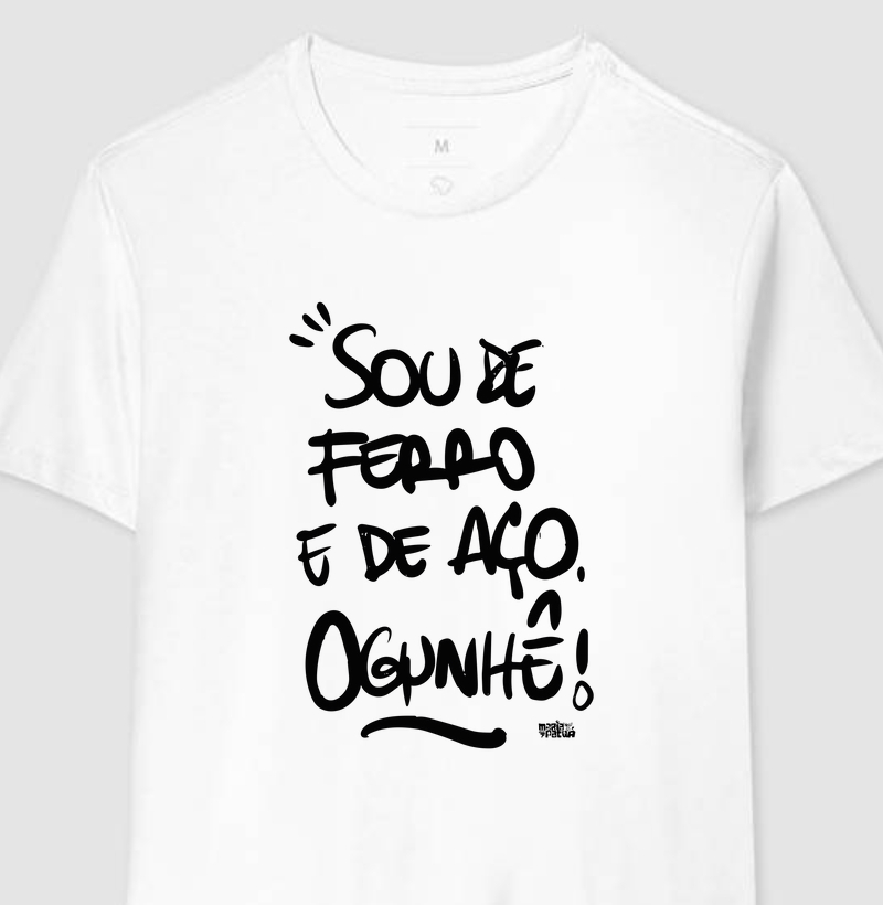 Sou de Ferro e de Aço Ogunhê!