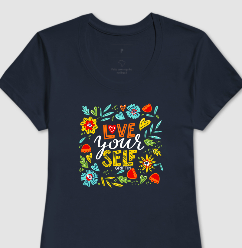 CAMISETA FEMININA LOVE YOUR SELF