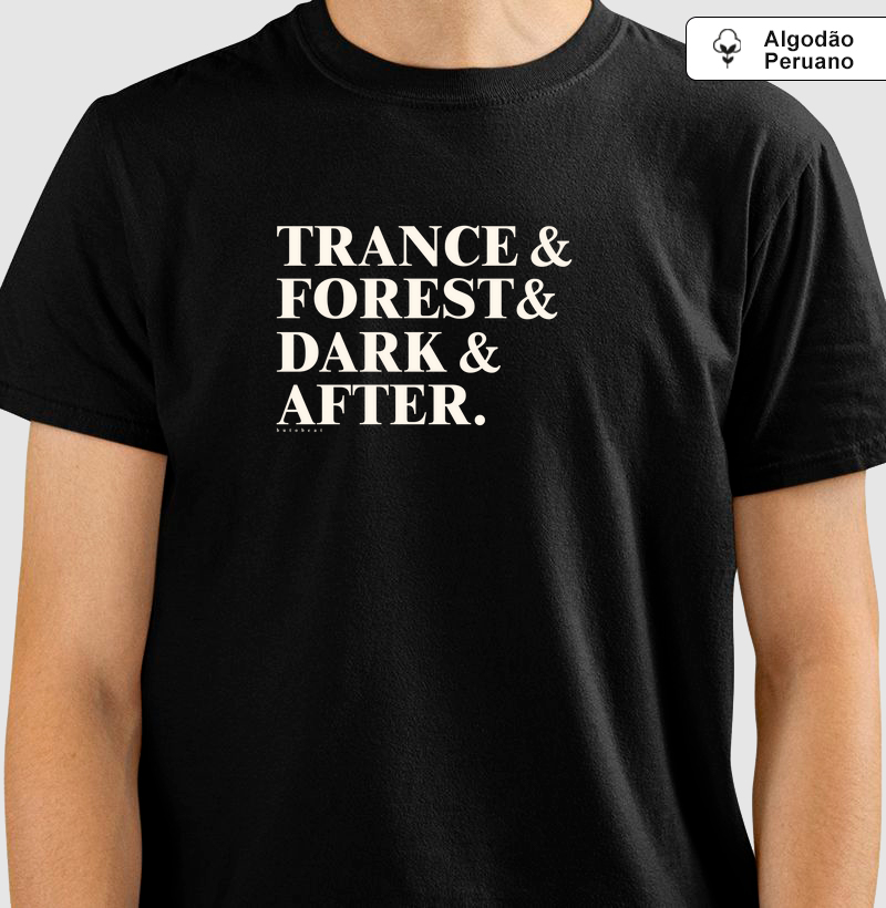 TRANCE & FOREST & DARK & AFTER.