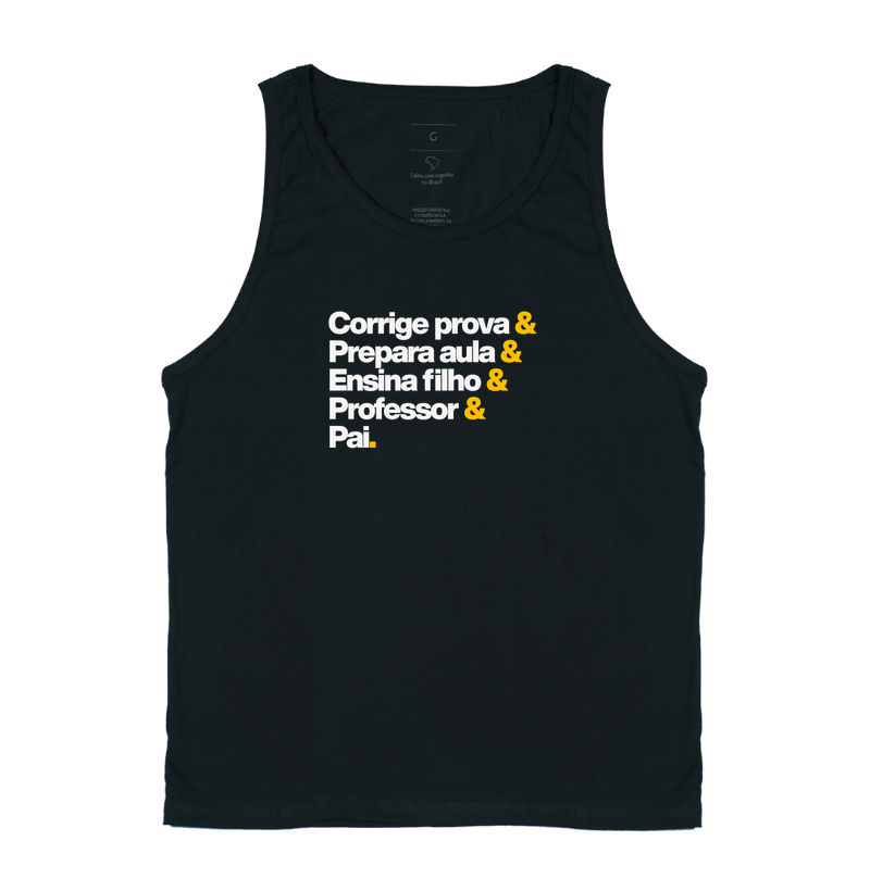 Corrige prova & Prepara aula & Ensina filho & Professor & Pai.