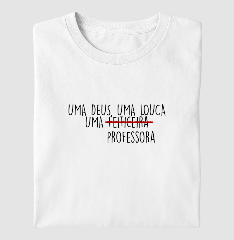 Uma deusa, uma louca, uma professora