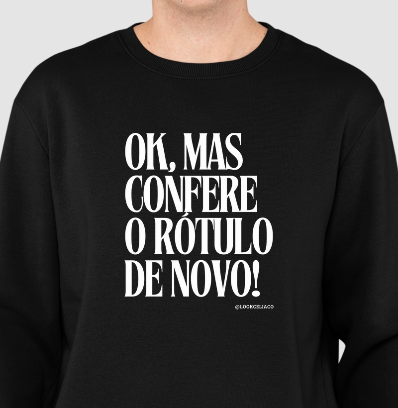 Ok, mas confere o rótulo de novo!