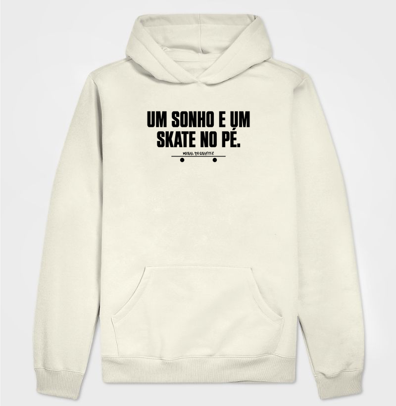UM SONHO E UM SKATE NO PÉ.