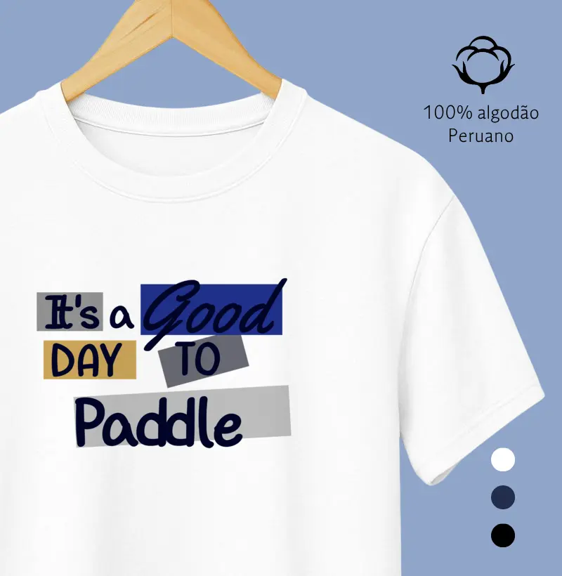 Good Day to Paddle (Peruano)