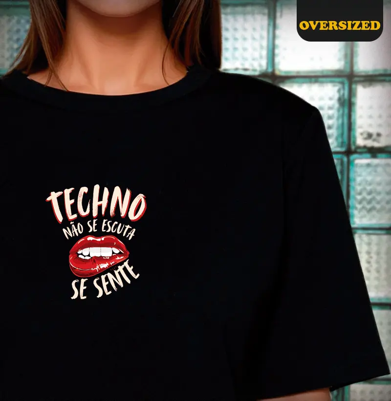 TECHNO NÃO SE ESCUTA SE SENTE