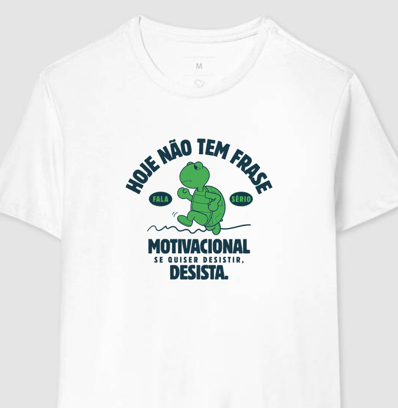 Se quiser desistir, Desista