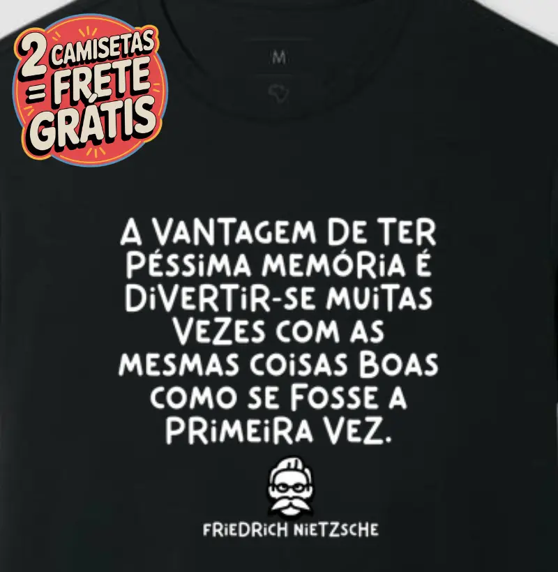 Camiseta Frase de Friedrich Nietzsche