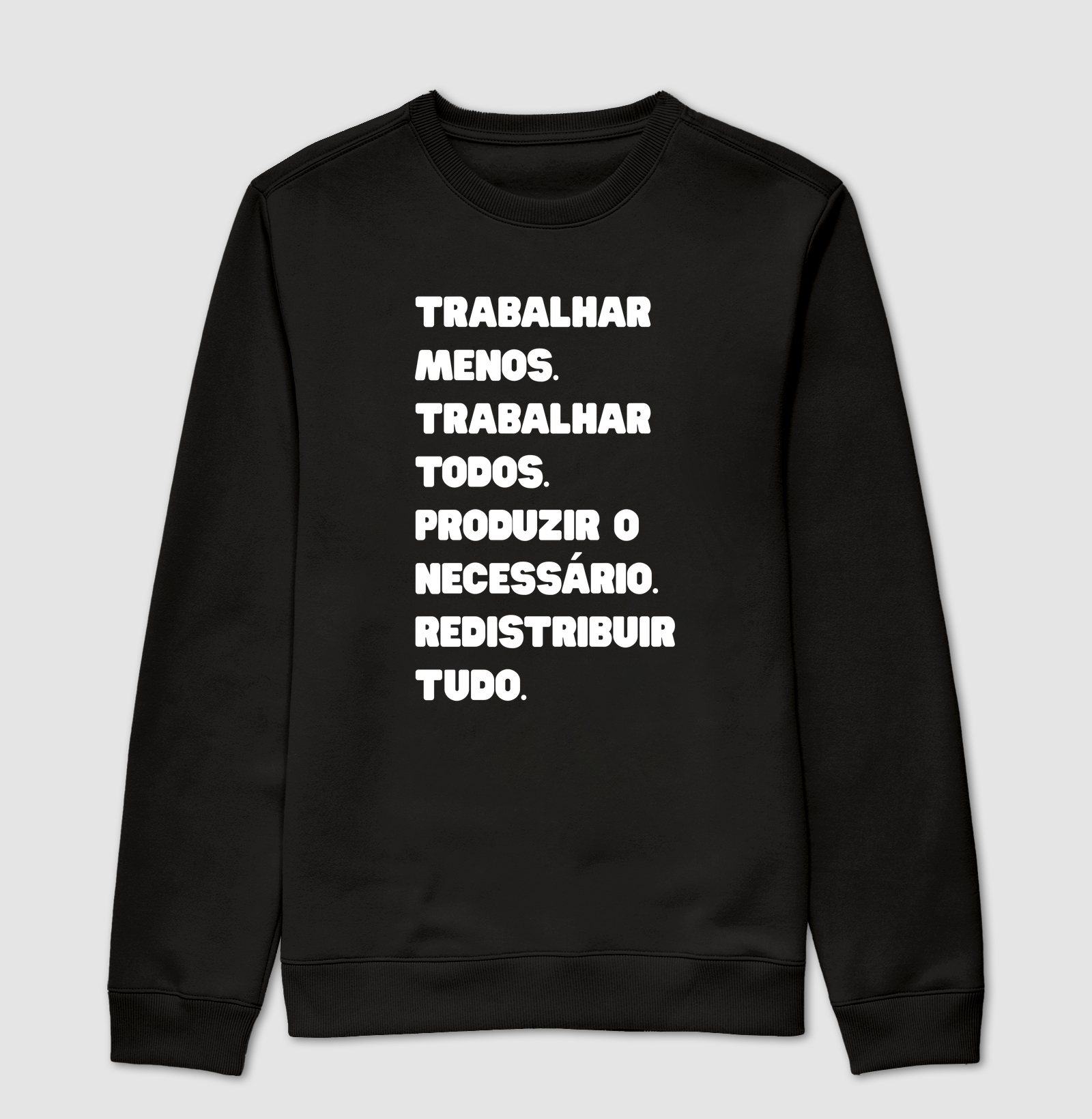Trabalhar menos. Redistribuir tudo.