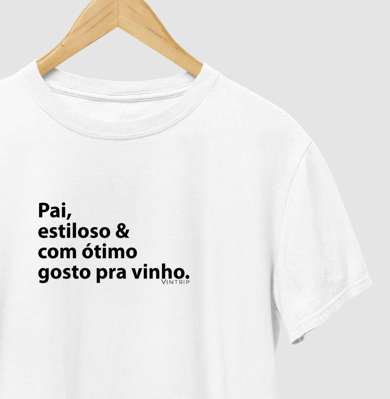 Pai, estiloso & com ótimo gosto pra vinho.