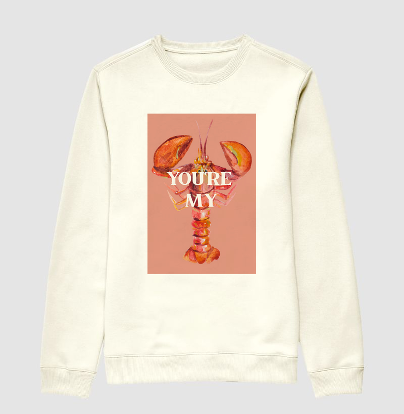 Moletom You Are My Lobster 