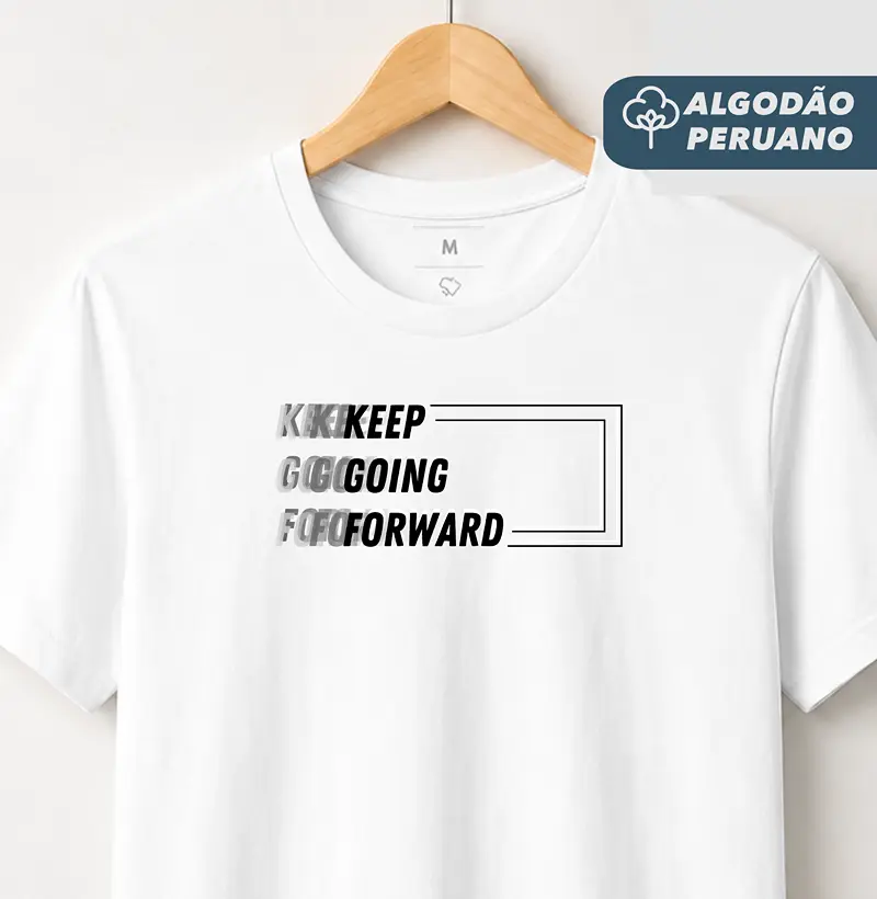 Camiseta Masc. Algodão Peruano Keep Going Forward - Estampa Preta - Camiseta Algodão Peruano