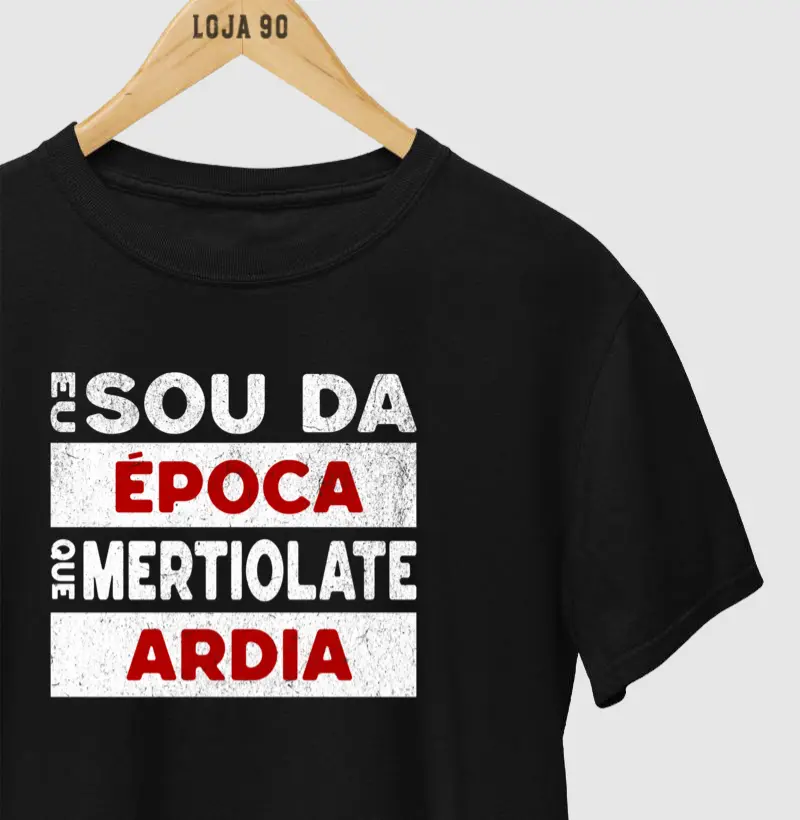 Eu sou da Época que Mertiolate Ardia (V2)