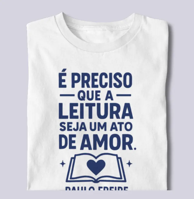 Camiseta | Leitura - Paulo Freire