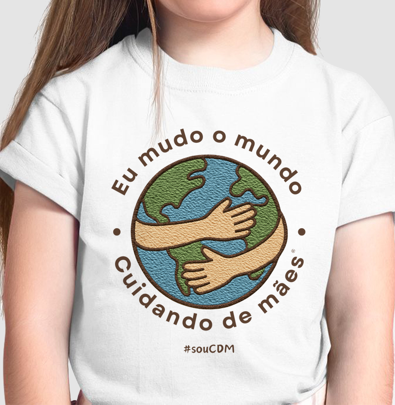 Eu mudo o mundo cuidando de mamães