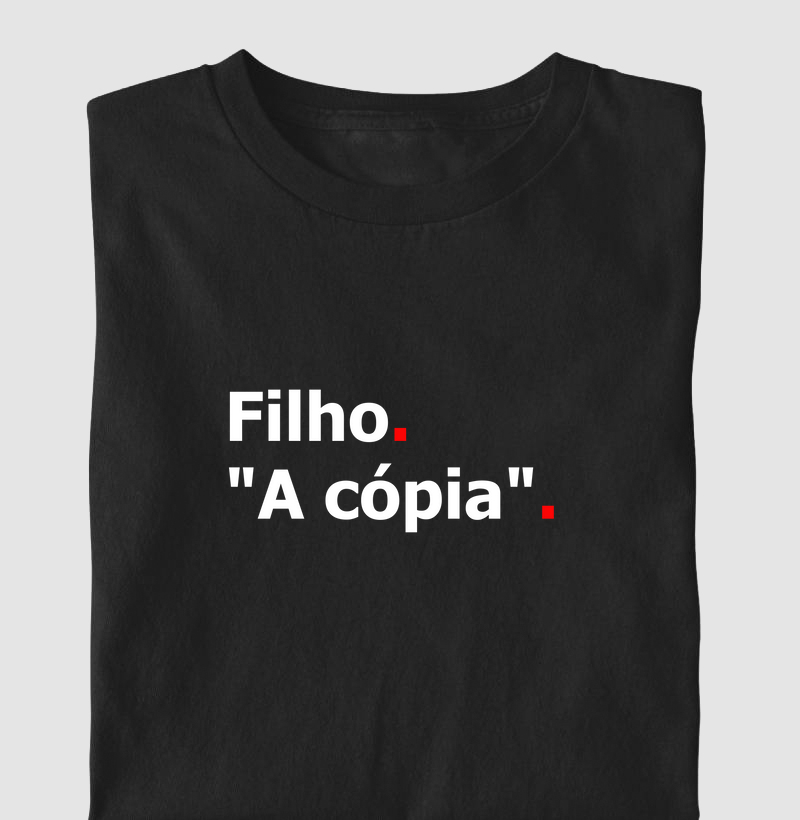 FILHOS CÓPIAS