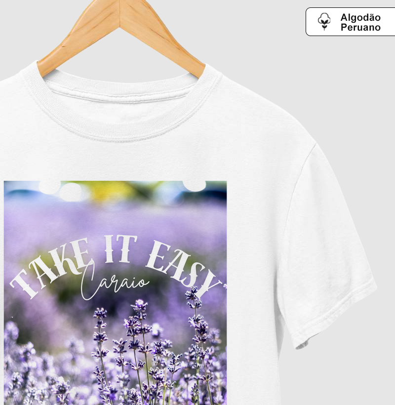 Camiseta Premium "Take it Easy"
