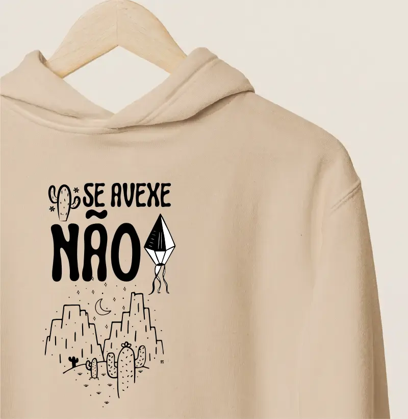 Hoodie Moletom  Se avexe não
