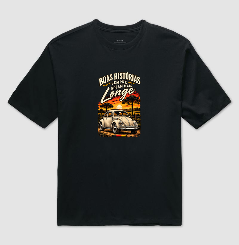 Boas histórias sempre rolam mais longe - Camiseta Oversized