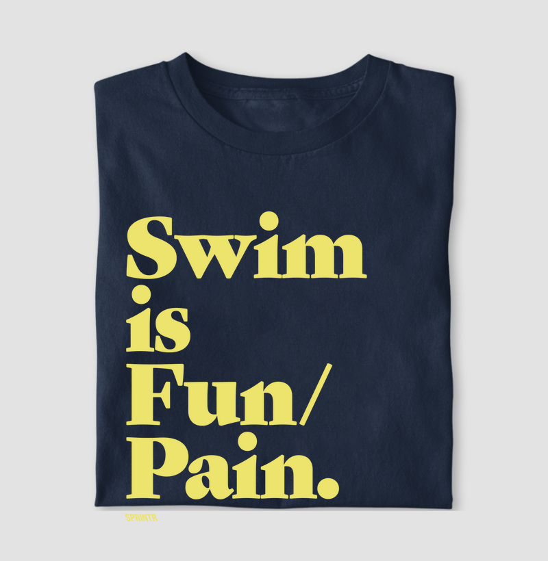 Swim is Fun/Pain.