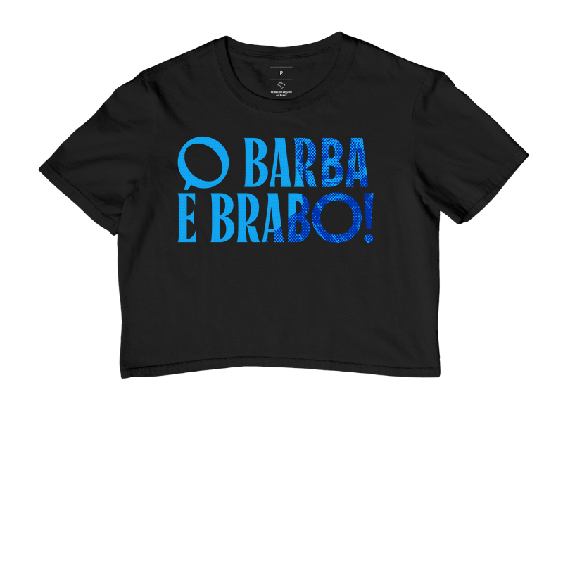 Camiseta O Barba é Brabo!