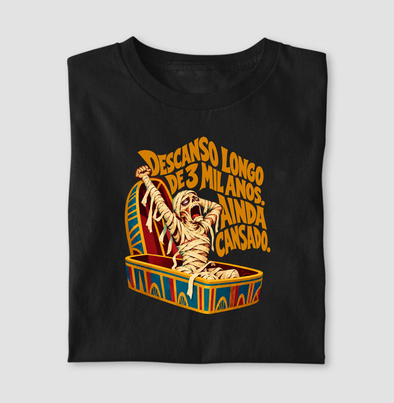 DESCANSO LONGO DE 3 MIL ANOS - Camiseta