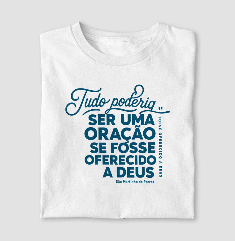 Tudo poderia ser oração