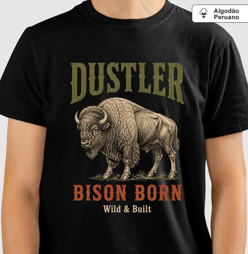 Camiseta Country  Bison Born Dustler South Co.