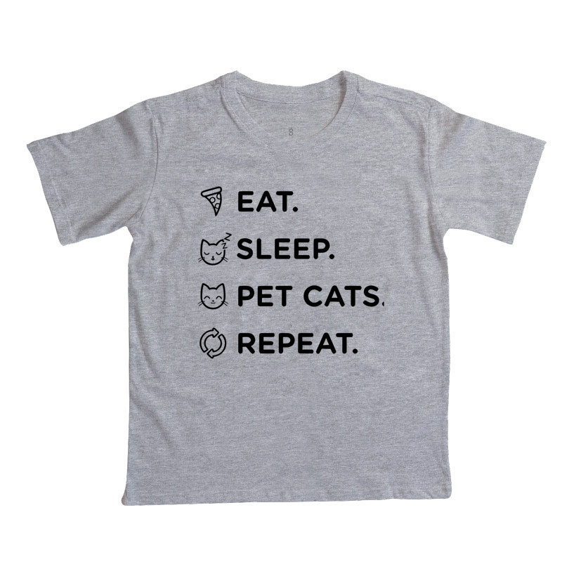 Eat.Sleep.Pet Cats.Repeat