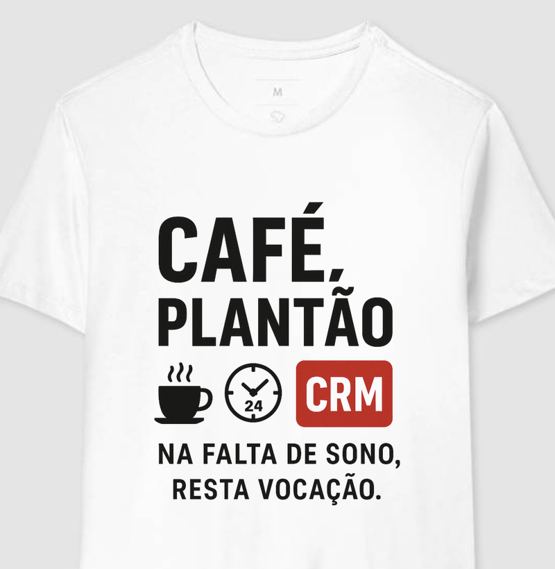 Café Plantão CRM, na falta de sono, resta vocação