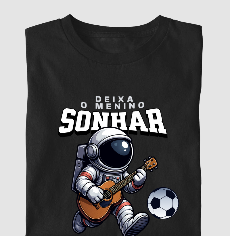 Deixa o menino sonhar